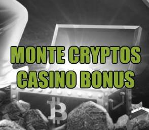 Monte Cryptos casino bonus