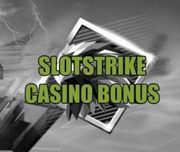 SlotStrike casino bonus