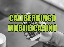 CaliberBingon mobiilicasino